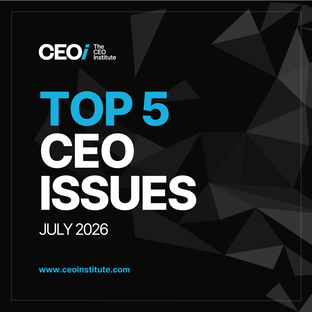 Top 5 Issues - July