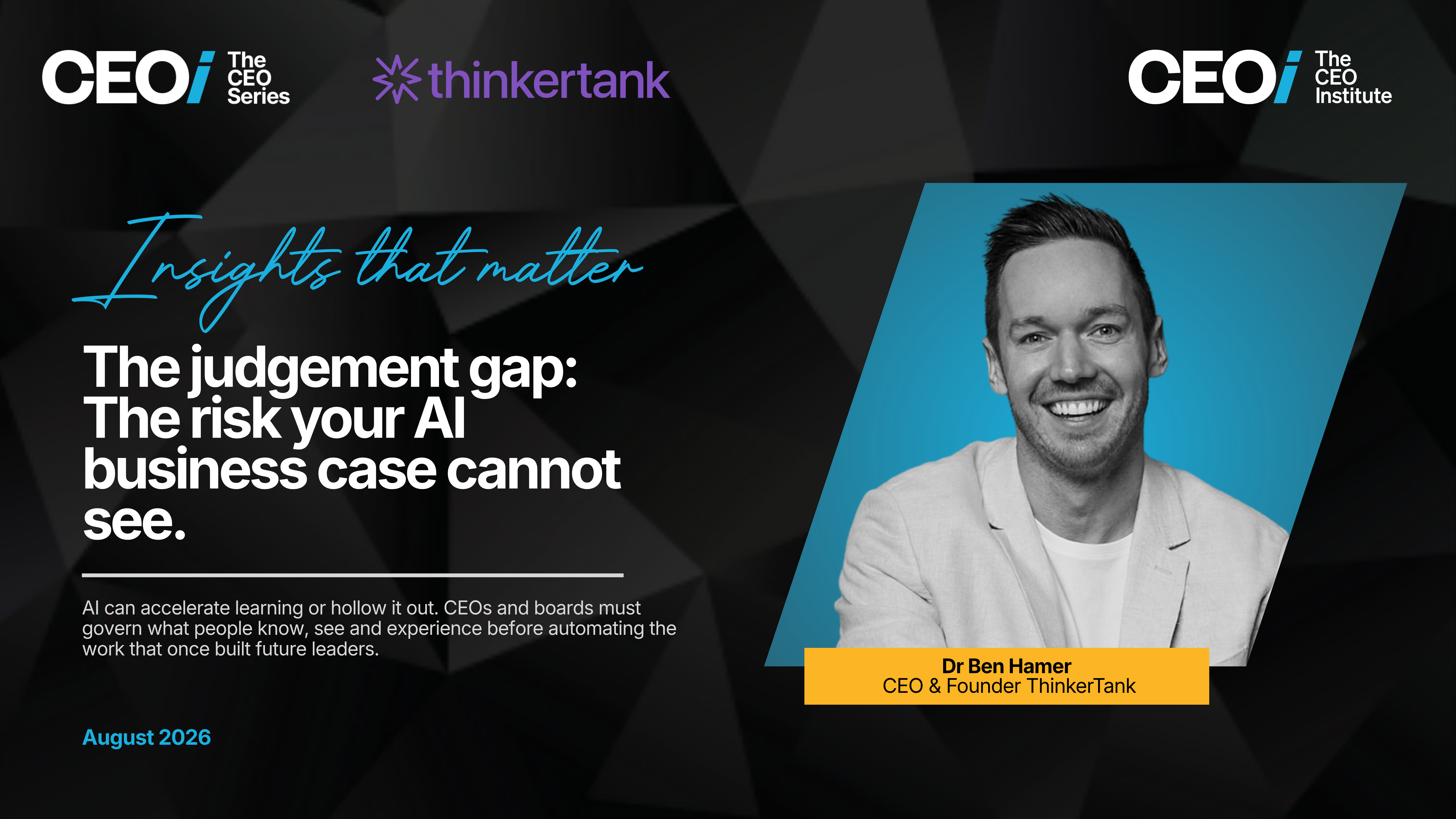 The judgement gap: the risk your AI business case cannot see