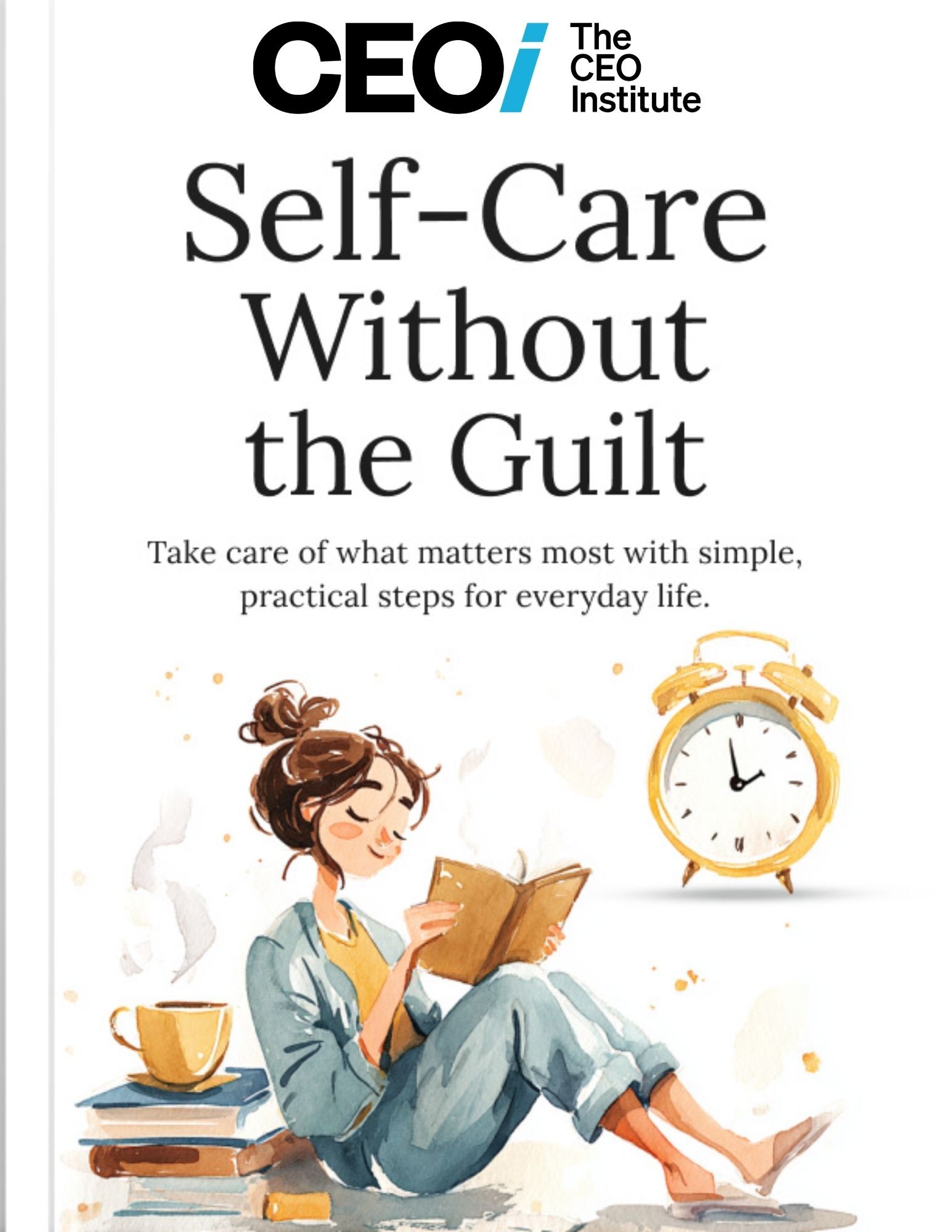 Self-Care Without the Guilt