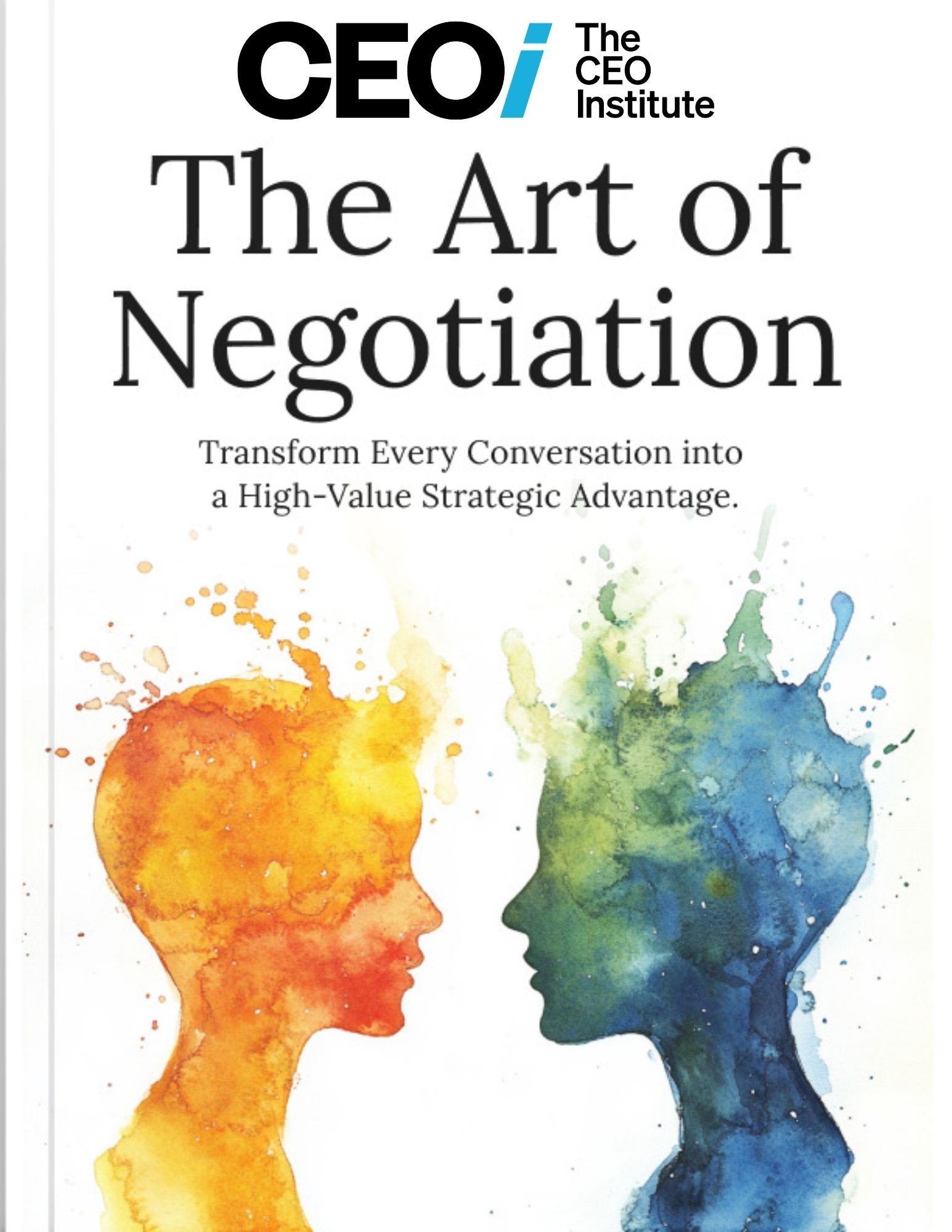 The Art of Negotiation