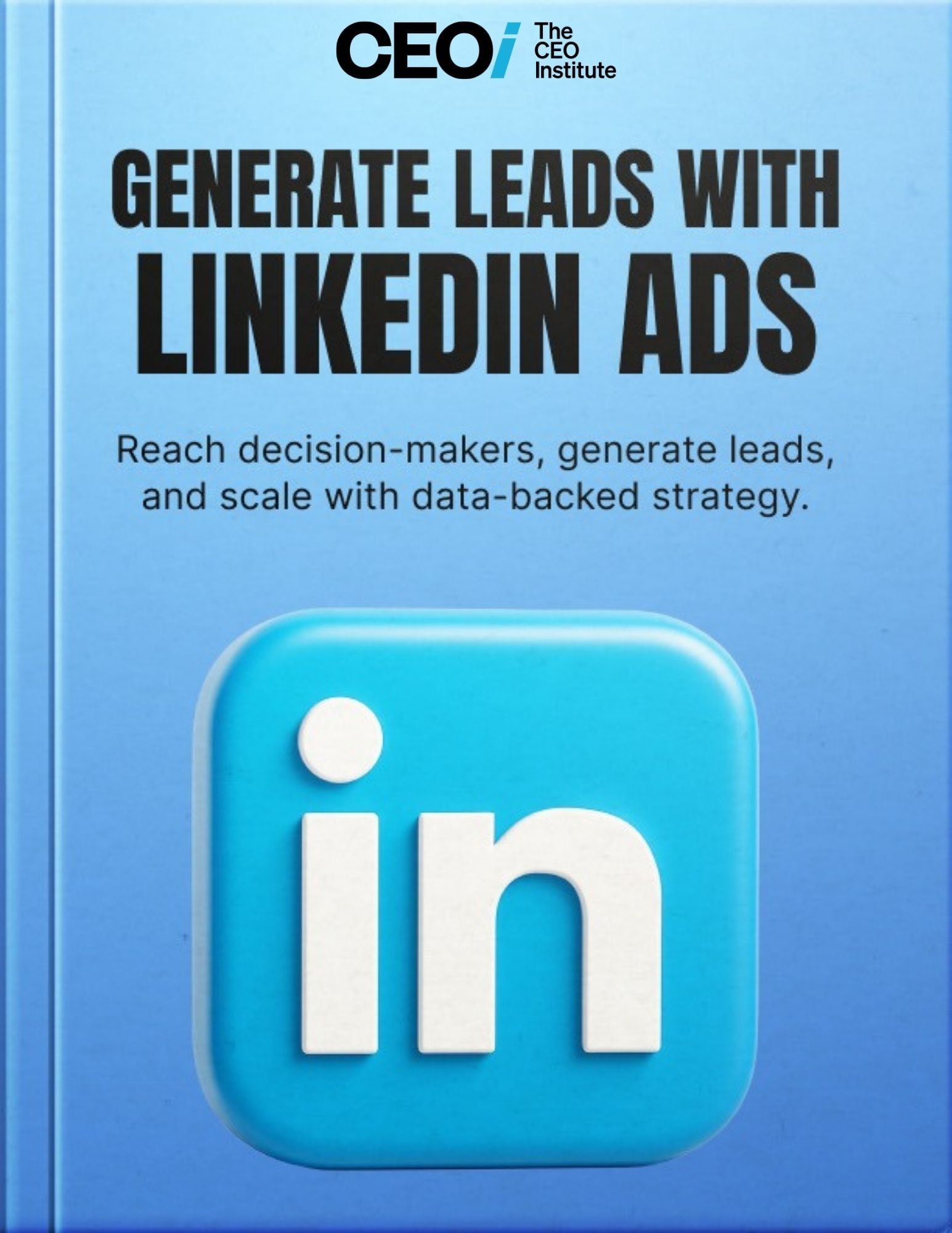 Generate Leads with LinkedIn Ads