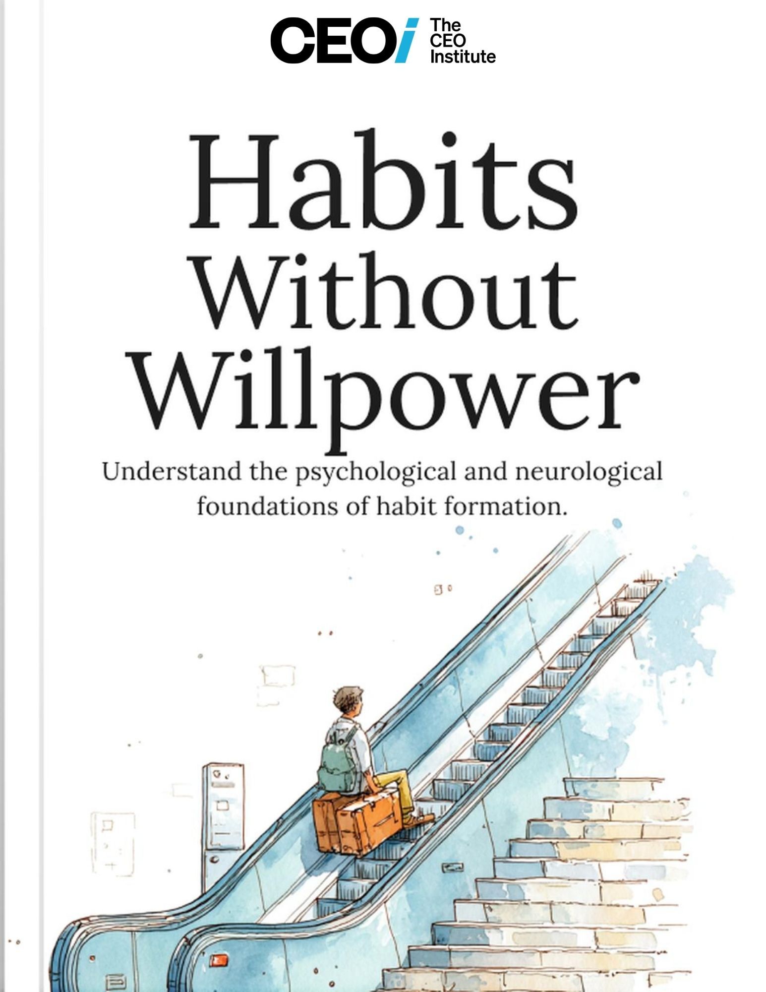 Habits Without Willpower