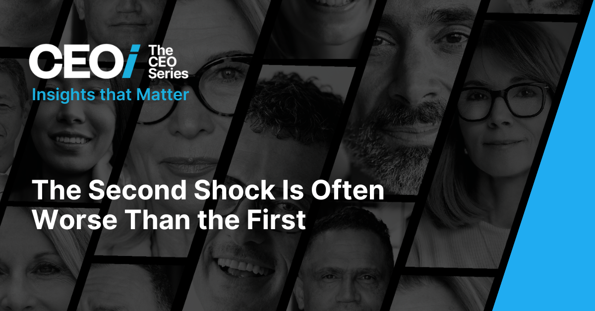 The Second Shock Is Often Worse Than the First