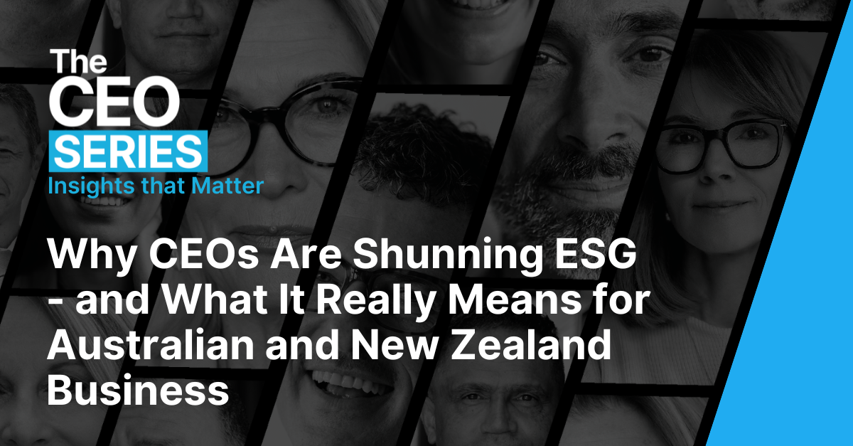 Why CEOs are Shunning ESG